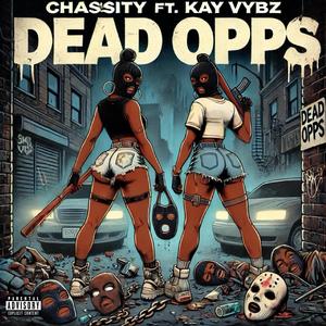 DEAD OPPS (feat. Kay Vybz)