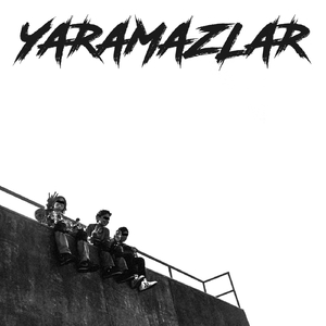 YARAMAZLAR
