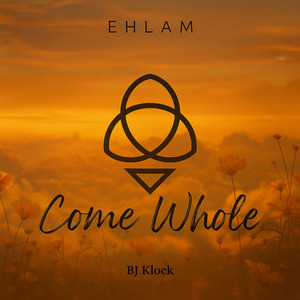For Ehlam (Come As Flame)