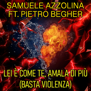 Lei è come te, amala di più (Basta violenza)