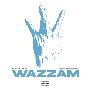 WAZZAM (feat. Hollygrove Keem)