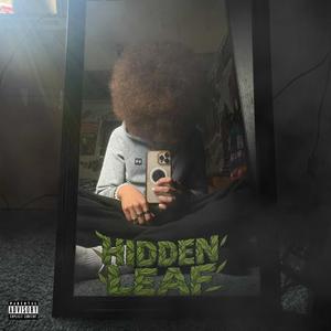 HIDDEN LEAF (feat. Junkie J)