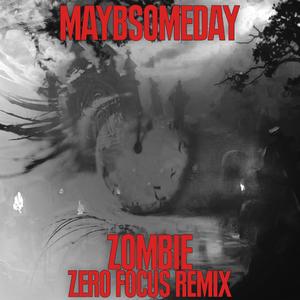 Zombie (feat. Kellin Quinn) (Zero Focus Remix)