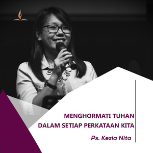 Menghormati Tuhan Dalam Setiap Perkataan Kita