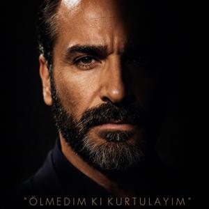 Ölmedim ki kurtulayım