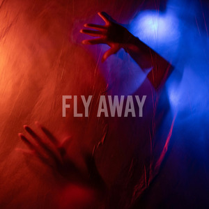 Fly away