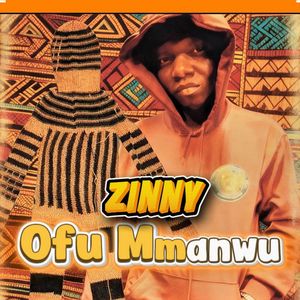 ZINNY OFU MMANWU