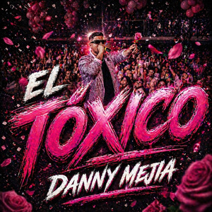 El Tóxico