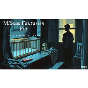 Feuchte Schatten (MännerFantasien Pur)