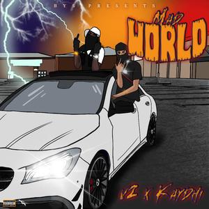 Mad World (feat. V2 & Kaydhi)