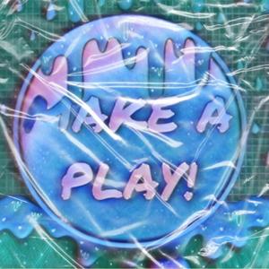 Make A Play (Clean)