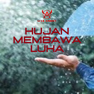 Hujan Membawa Luka