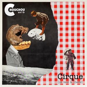 Cirque (on veut la liberté)
