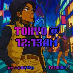 TOKYO @ 12:13AM