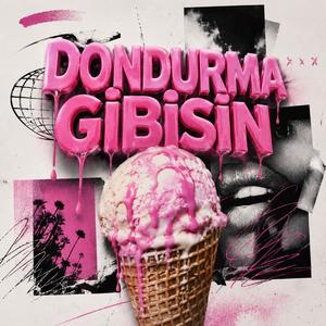 Dondurma Gibisin