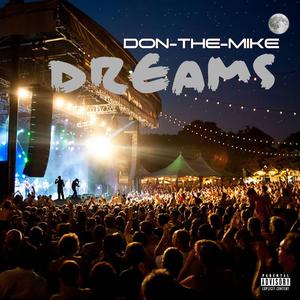 Dreams (feat. The Infamous Al Deezy)