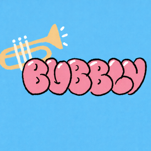 Bubbly (开心宝贝）