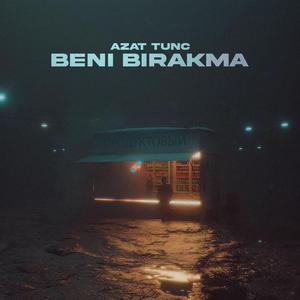 Beni Bırakma