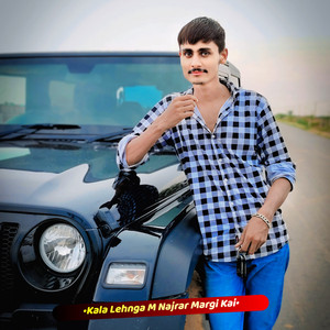 Kala Lehnga M Najrar Margi Kai