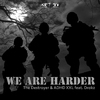 The Destroyer - We Are Harder (Radio Edit)