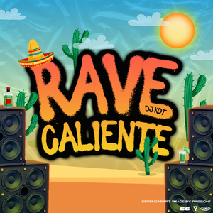 RAVE CALIENTE