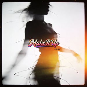 Make It Up