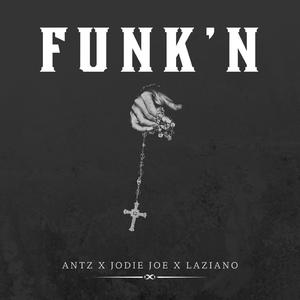 Funk'N (feat. Jodie Joe & Laziano)
