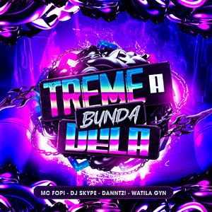 TREME A BUNDA DELA