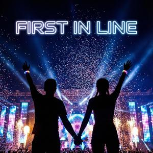 First in Line