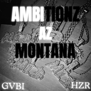 AMBITIONZ AZ MONTANA