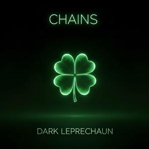 Chains (Dark Leprechaun)