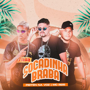 Socadinha Braba (feat. Mc Reis) (Brega Funk)