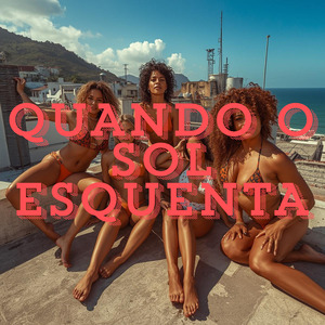 Quando o Sol Esquenta