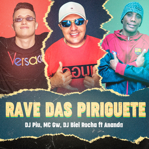 Rave das Piriguetes