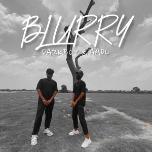 Blurry (feat. Darkboy)