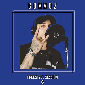 Gommoz: Freestyle Session, Vol. 6