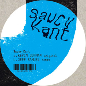 Saucy Kant (Jeff Samuel Remix)