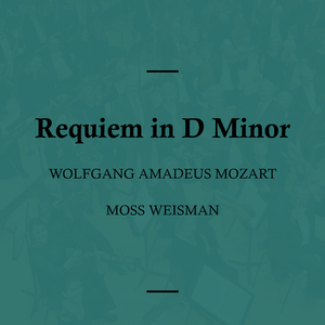 Requiem in D Minor, K. 626: Lacrimosa