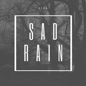 Sad Rain