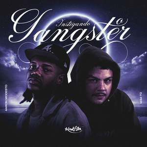 Instigando o Gangster