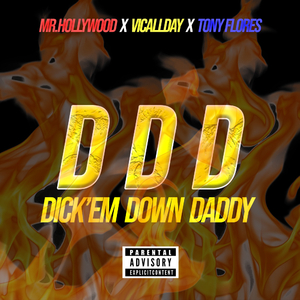 Tripple D (feat. Vic All Day & Tony Flores)