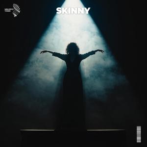 Skinny