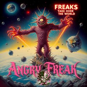 Freaks (Take Over The World)
