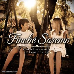 Finché Saremo
