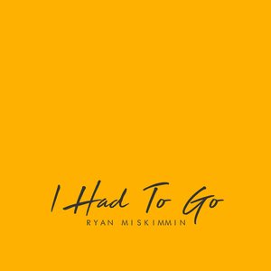 I Had To Go (Intro Mix)