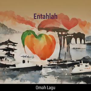 Entahlah (Remastered 2025)