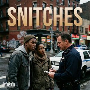 Snitches