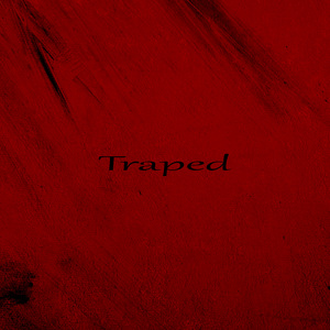 Traped