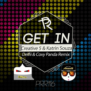 Get In (Delfii & Coxy Panda Remix)