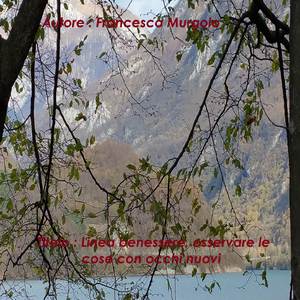 Linea benessere, osservare le cose con occhi nuovi